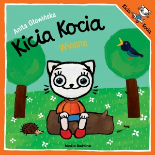 Książka "Kicia Kocia. Wiosna!" wydawnictwo Media Rodzina