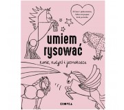 Książka "Umiem rysować konie, kucyki i jednorożce" Wydawnictwo Kropka