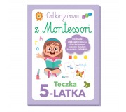 Odkrywam z Montessori - "Teczka 5-latka" Wydawnictwo Olesiejuk