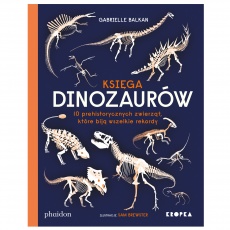 Książka "Księga dinozaurów" Wydawnictwo Kropka