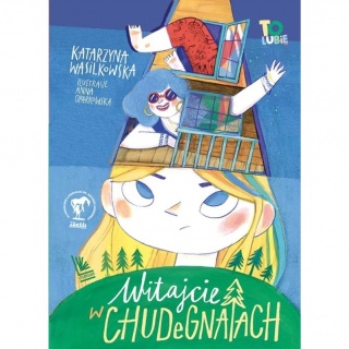 Książka "Witajcie w Chudegnatach" Wydawnictwo Literatura