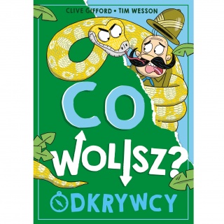 Książka "Co wolisz? Odkrywcy" Wydawnictwo Emotikon