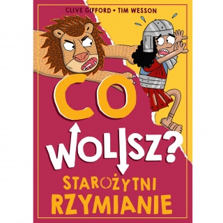 Książka "Co wolisz? Starożytni Rzymianie" Wydawnictwo Emotikon