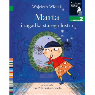 Książka "Marta i zagadka starego lustra. Czytam sobie. Poziom 2" Wydawnictwo Harperkids