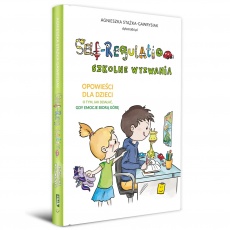 Książka "Self-Regulation. Szkolne wyzwania" Wydawnictwo Emotikon