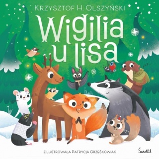 Książka "Wigilia u lisa" Wydawnictwo Świetlik