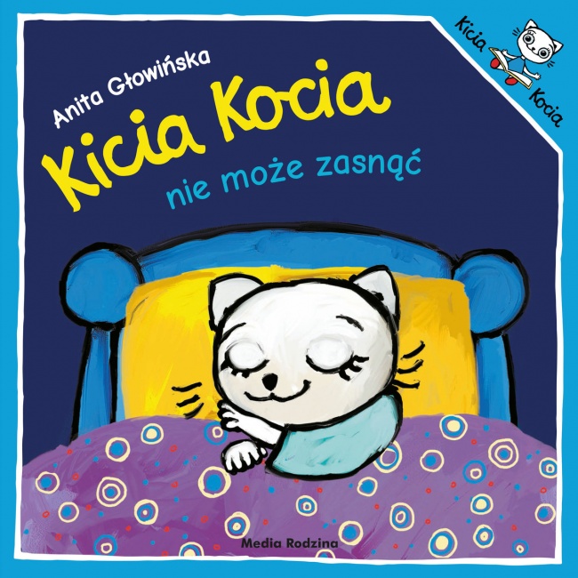 Książka "Kicia Kocia Nie może zasnąć" wydawnictwo Media Rodzina