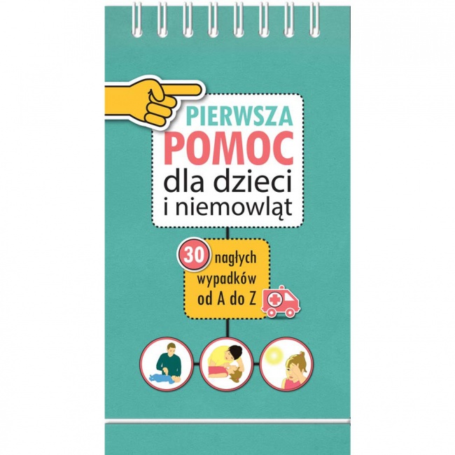 Pierwsza Pomoc dla Dzieci i Niemowląt