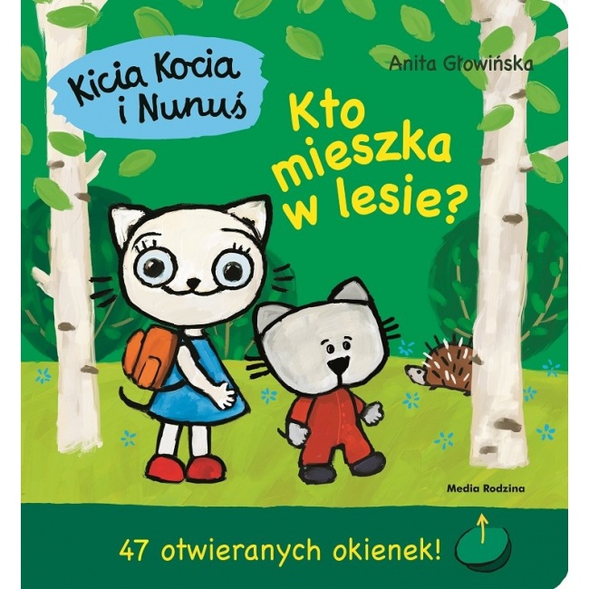 Książka "Kicia Kocia i Nunuś: Kto mieszka w lesie?" wydawnictwo Media Rodzina