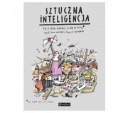 Książka "Sztuczna inteligencja. To, o czym dorośli Ci nie mówią" Wydawnictwo Publicat