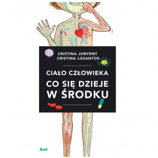 Książka "Ciało człowieka. Co się dzieje w środku" wydawnictwo Debit