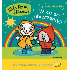 Książka "Kicia Kocia i Nunuś. W co się ubierzemy?" wydawnictwo Media Rodzina