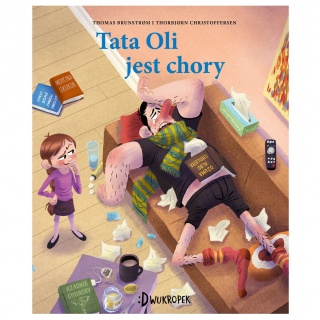 Książka "Tata Oli jest chory" wydawnictwo Dwukropek